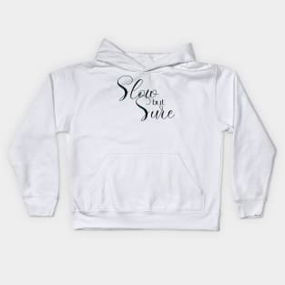 Slow but sure cool Kids Hoodie